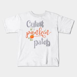 Cutest Punkin in the Patch Kids T-Shirt